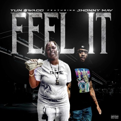 Feel It (feat. JhonnyMav) - Single