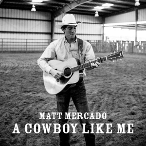 A Cowboy Like Me - Single