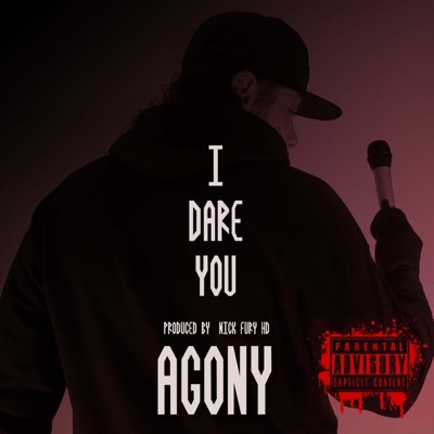 Agony (I Dare You) - Single