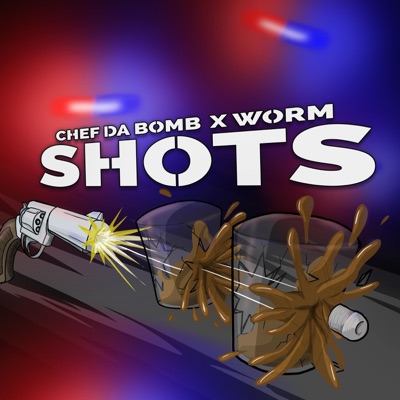 Shots (feat. Worm) - Single