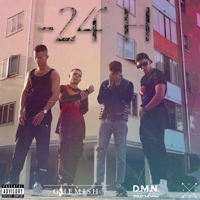 -24 H (feat. Enes & Ghemish) - Single