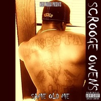 Same Old Me - Scrooge Owens