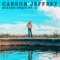 Only Star in My Sky - Carson Jeffrey lyrics