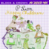 Happy Children (Block & Crown Nu Disco Edit) artwork