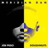 Stream & download Joe Pesci / Doughnuts - Single