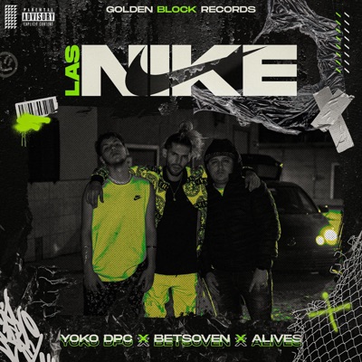 Las Nike (feat. Alives Mc & Betsoven dpc) - Single