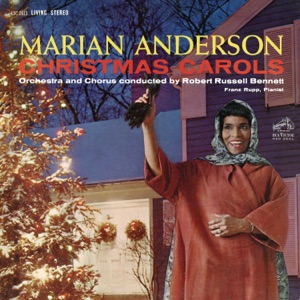 Marian Anderson -  Christmas Carols (2021 Remastered Version)