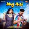 Moj Hai - Single