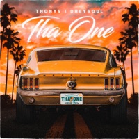 Tha One (feat. Dreysoul) - Single - Thonyv