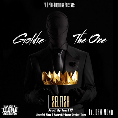 Selfish (feat. DFW Mond) - Single