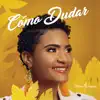 Alisber Zapata - Cómo Dudar