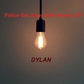 Police Get Away With Murder - EP artwork