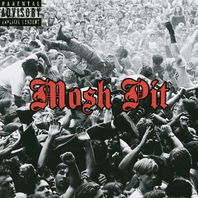 Mosh Pit - Single