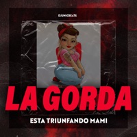 La Gorda Esta Triunfando Mami - Single - Dj Unic Beats