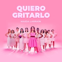 Quiero Gritarlo (La Decisión) - Single - Maida La Reina