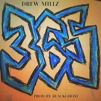 365 - Single - Drew Millz