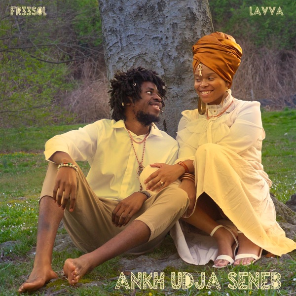 Ankh Udja Seneb (feat. Lavva) - Single