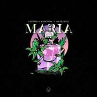 Maria - Single - Alfredo Castañeda & Omar Ruiz