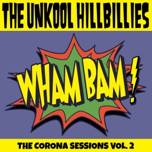 The Corona Sessions Vol. 2 (Wham Bam) - Single