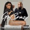 Go Crazy (feat. Lil Keed) - Single