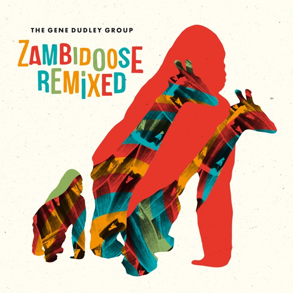 Zambidoose Remixed - Single