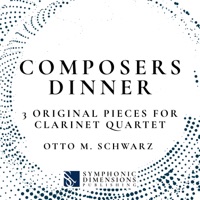 Composer's Dinner for Clarinet Quartet - Single - Otto M. Schwarz
