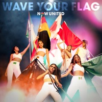 Wave Your Flag - Single - Now United