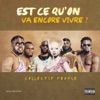 Est ce qu'on va encore vivre ? - Single