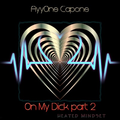 On My Dick, Pt. 2 - Single