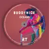 Buddynice - Oceans