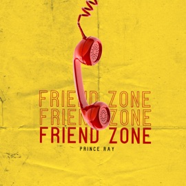 Friend Zone Prince Ray