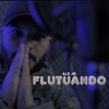 FLUTUANDO - Single