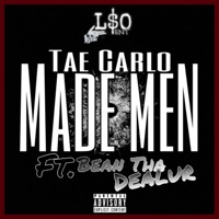 Made Men (feat. BeanTha Dealur) - Single - Tae Carlo