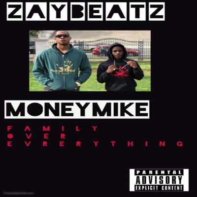 Family (feat. F.O.E MoneyMike) - Single