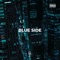 Blue Side - Prototype & Lazarus The Kid lyrics
