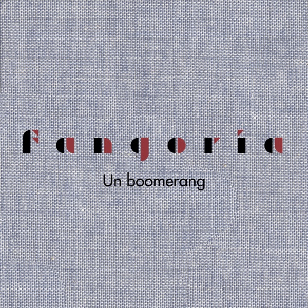 Un boomerang - Single - Fangoria