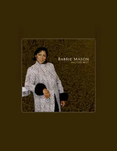 Listen to Babbie Mason, watch music videos, read bio, see tour dates & more!