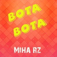 Bota Bota (Miha Rz) - Single - Dj Free