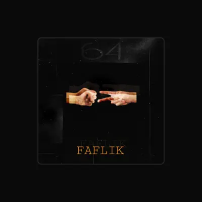 Listen to FAFLIK, watch music videos, read bio, see tour dates & more!
