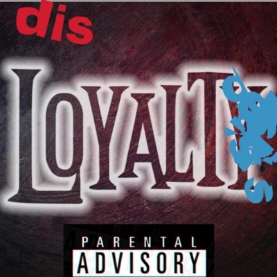 Disloyal - Single