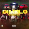 Dímelo - Single