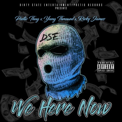 We Here Now (feat. Yung Throwed & Ricky James) - Single
