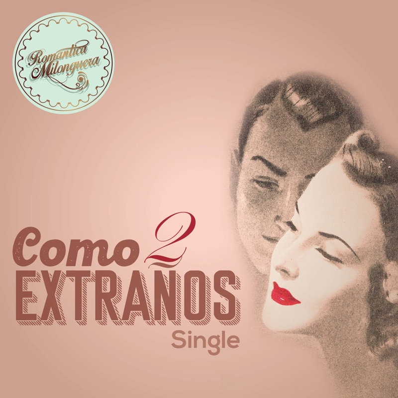 Como Dos Extraños