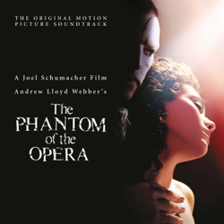 The Phantom of the Opera (Original Motion Picture Soundtrack) - Andrew Lloyd Webber, Charles Hart &amp; Cast of &quot;The Phantom of the Opera&quot; Motion Picture Cover Art