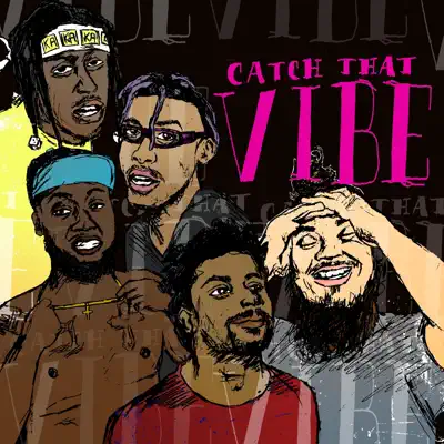 Listen to Catch That Vibe - Single by Coolassppl