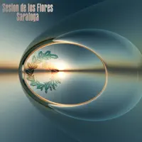 Saratoga — Sesion De Los Flores