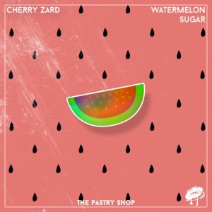 Watermelon Sugar - Single
