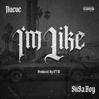 I'm Like (feat. 9ii9aboy) - Single - Nueve
