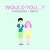 Would You...? - Single