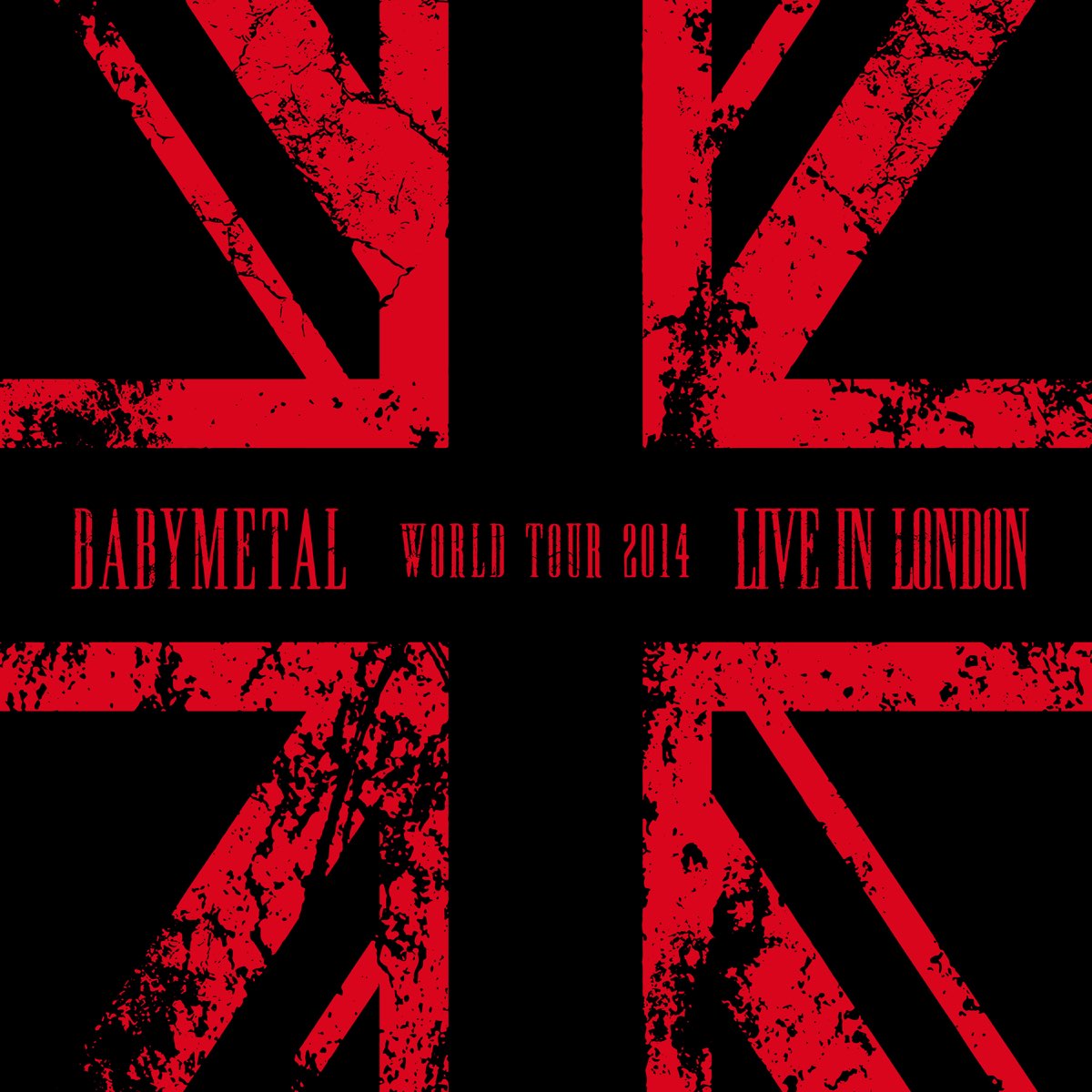 Live In London - BABYMETAL World Tour 2014 - by BABYMETAL on Apple ...